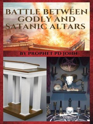 cover image of Battle Between Godly and Satanic Altars
